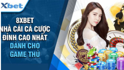 8XBET - Khám phá nhà cái cá cược trực tuyến đầy lôi cuốn